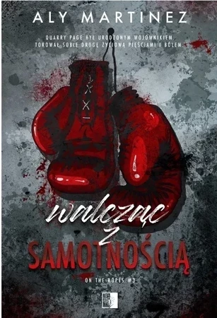 Walcząc z samotnością. On the Ropes. Tom 3