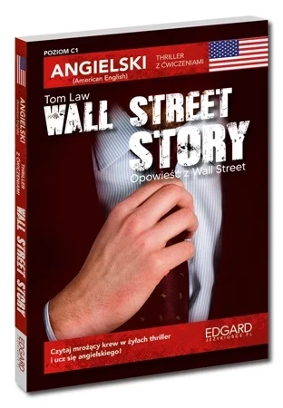 Wall Street Story. Angielski z ćwiczeniami Poziom C1 wyd. 3