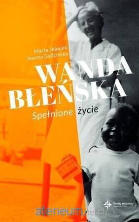 Wanda błeńska spełnione życie