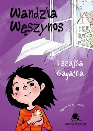 Wandzia Węszynos i szajka Gagatka