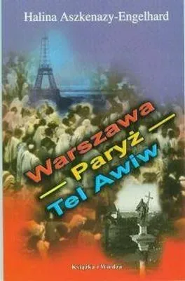 Warszawa- Paryż- Tel Awiw