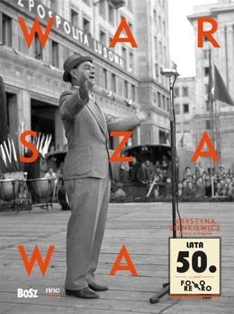 Warszawa lata 50.  Foto retro