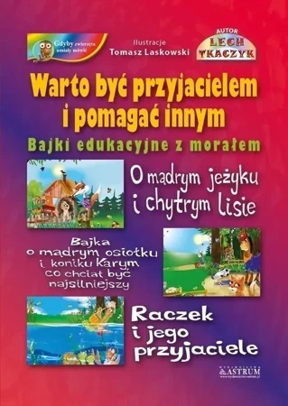 Warto być przyjacielem i pomagać innym + CD