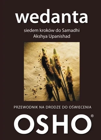 Wedanta. Siedem kroków do Samadhi Akshya Upanishad