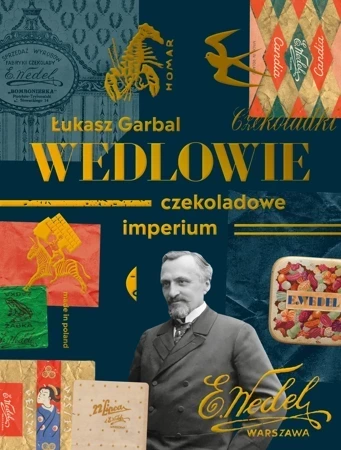 Wedlowie. Czekoladowe imperium