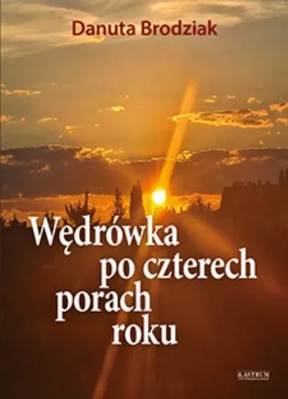 Wędrówka po czterech porach roku