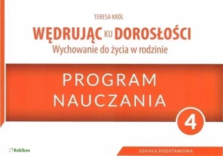 Wędrując ku dorosłości SP 4 program naucz. RUBIKON