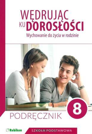 Wędrując ku dorosłości SP 8 pod. NPP RUBIKON