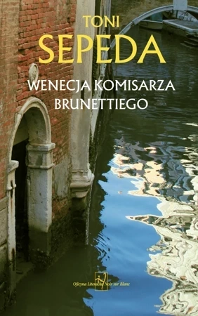 Wenecja komisarza Brunettiego