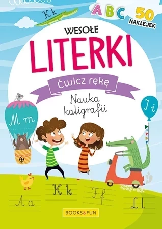 Wesołe literki. Ćwicz rękę. Nauka kaligrafii