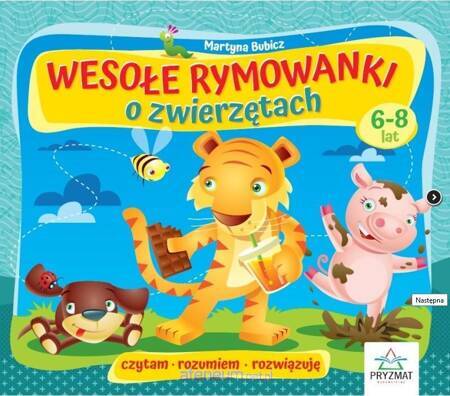 Wesołe rymowanki o zwierzętach. Czytam, rozumiem, rozwiązuję