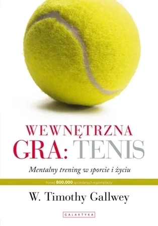 Wewnętrzna gra: tenis (dodruk 2018)