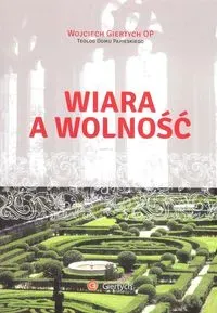 Wiara a wolność