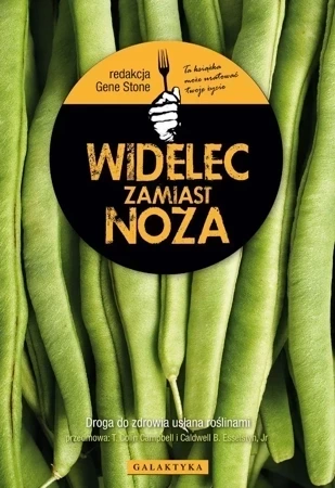 Widelec zamiast noża. Droga do zdrowia usłana roślinami