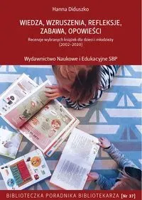 Wiedza wzruszenia refleksje zabawa opowieści