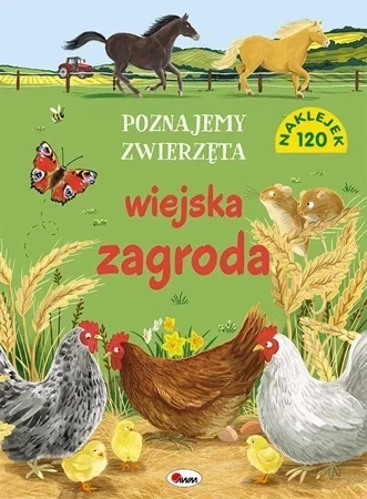 Wiejska zagroda. Poznajemy zwierzęta