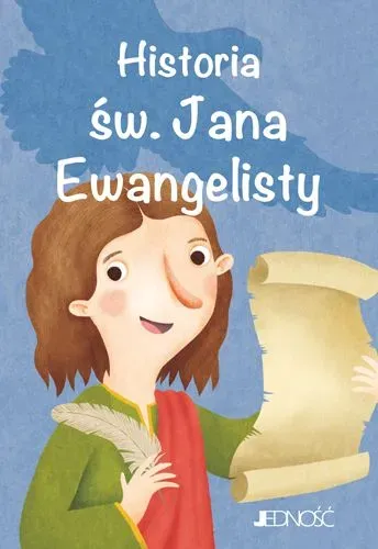 Wielcy przyjaciele Jezusa. Historia św. Jana Ewangelisty