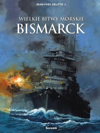 Wielkie bitwy morskie - Bismarck