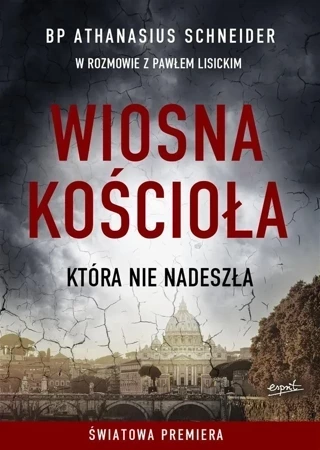 Wiosna Kościoła, która nie nadeszła