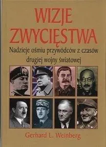 Wizje zwycięstwa Nadzieje ośmiu przywódców..