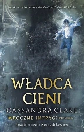 Władca cieni. Mroczne Intrygi. Księga 2