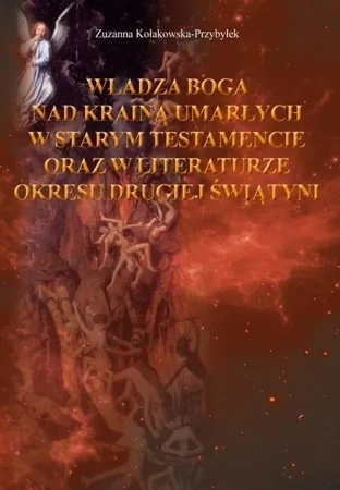 Władza Boga nad Krainą Umarłych w Starym...