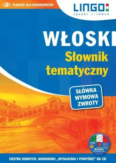 Włoski. Słownik tematyczny + CD