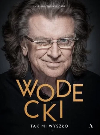 Wodecki tak mi wyszło