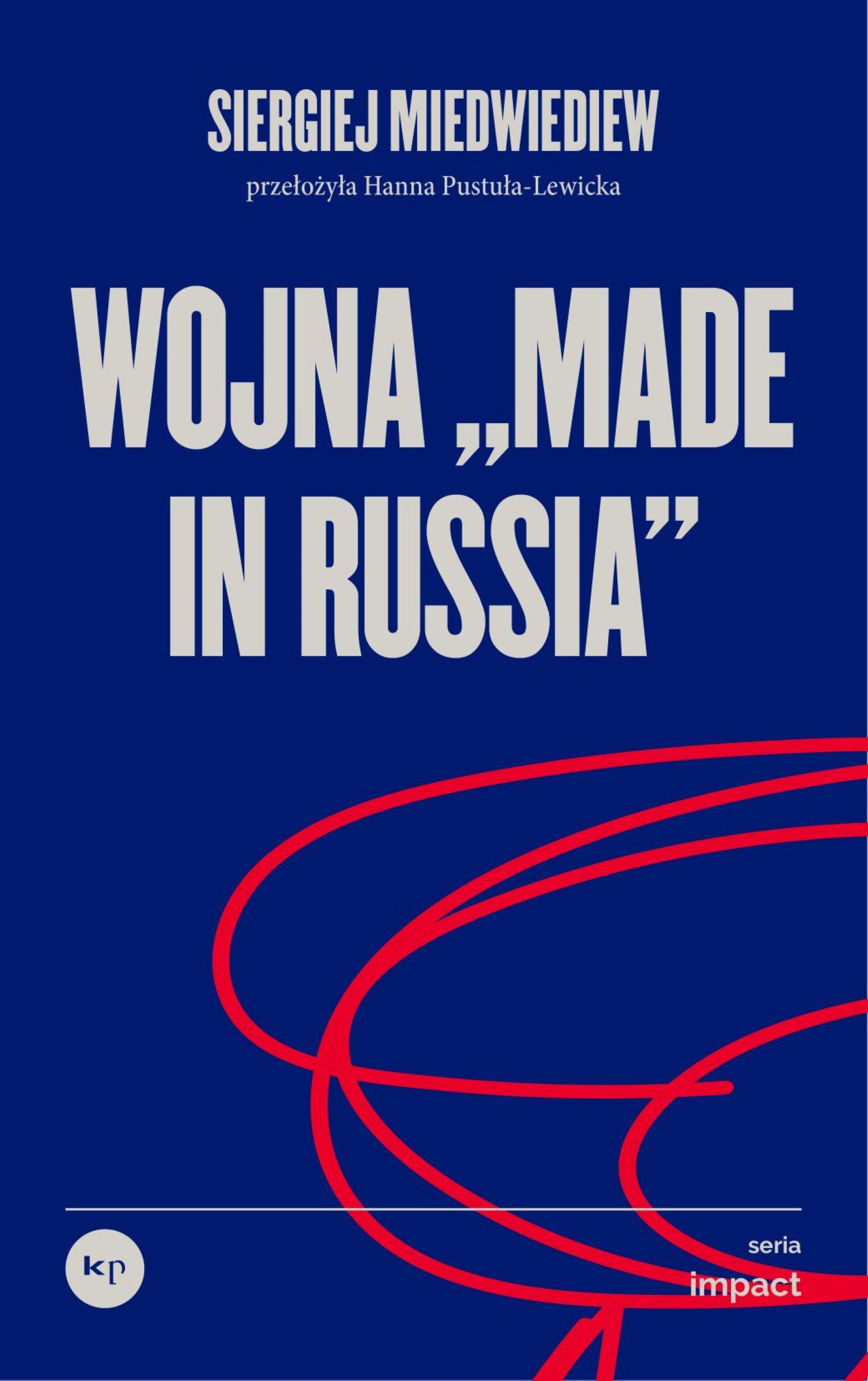 Wojna „made in Russia”