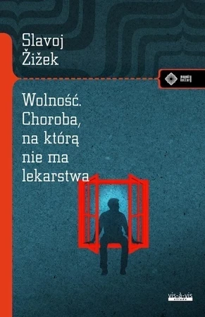 Wolność. Choroba, na którą nie ma lekarstwa