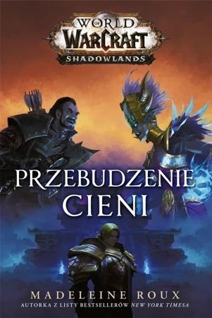 World of Warcraft. Przebudzenie cieni