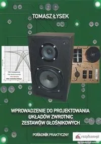 Wprowadzenie do projektowania układów zwrotnic zestawów głośnikowych