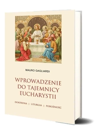 Wprowadzenie do tajemnicy Eucharystii