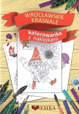 Wrocławskie krasnale. Kolorowanka z naklejkami