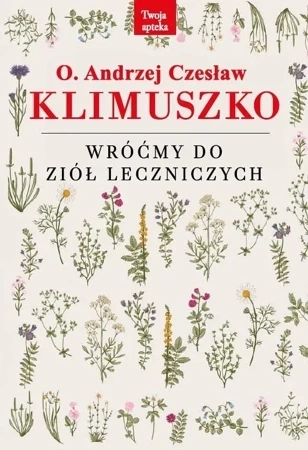 Wróćmy do ziół leczniczych wyd. 4