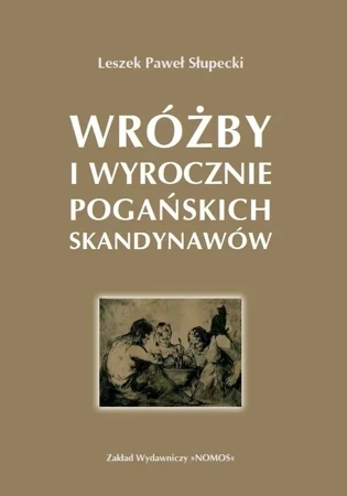 Wróżby i wyrocznie pogańskich Skandynawów