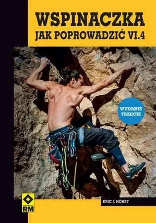 Wspinaczka. Jak poprowadzić wyd. 2023