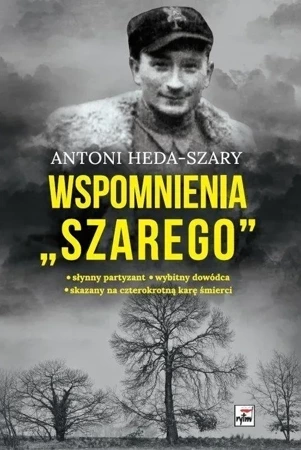 Wspomnienia "Szarego" wyd. 3