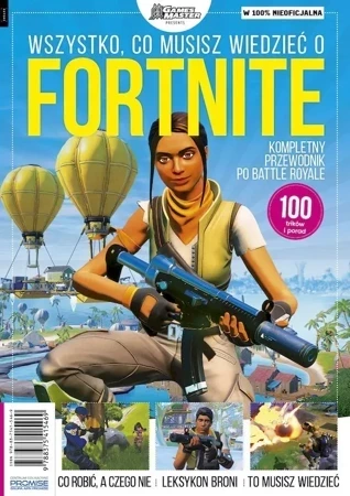 Wszystko, co musisz wiedzieć o Fortnite. Kompletny przewodnik po Battle Royale