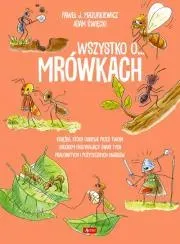 Wszystko o… mrówkach