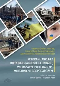 Wybrane aspekty rosyjskiej agresji na Ukrainę..