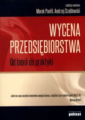 Wycena przedsiębiorstwa od teorii do praktyki