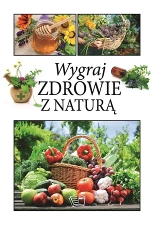 Wygraj zdrowie z naturą