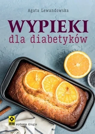 Wypieki dla diabetyków. Wyd. 2021