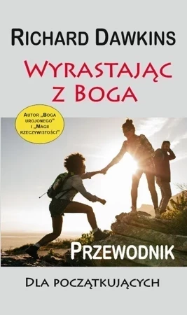 Wyrastając z Boga. Przewodnik dla początkujących.