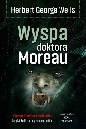 Wyspa doktora Moreau (wyd. 2024)