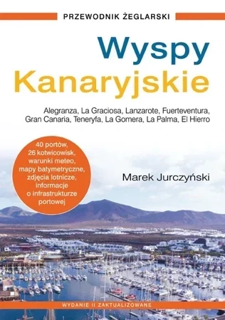 Wyspy Kanaryjskie. Przewodnik żeglarski (wyd. 2022)