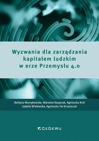 Wyzwania dla zarządzania kapitałem ludzkim 4.0