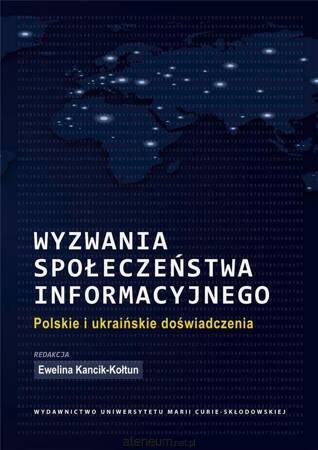 Wyzwania społeczeństwa informacyjnego.