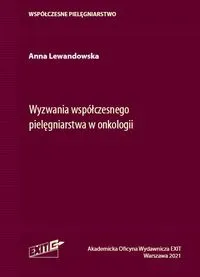 Wyzwania współczesnego pielęgniarstwa w onkologii